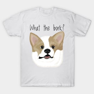 What the Bork? T-Shirt